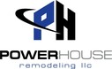 PowerHouse Remodeling LLC
