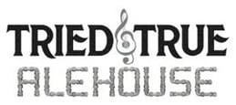 Tried and True Ale House