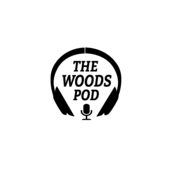 The Woods Podcast