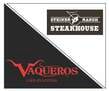 Vaqueros/SR Steakhouse