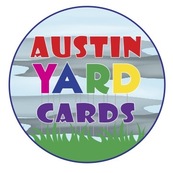 Austin Yard Cards